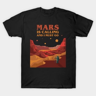 Mars is Calling T-Shirt